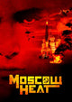 Moscow Heat Movie Poster Print showcasing vibrant colors and dynamic imagery.