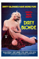 Dirty Blonde Movie Poster Print showcasing vibrant colors and iconic imagery.