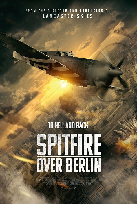 Spitfire Over Berlin Movie Poster Print featuring a vintage aircraft in flight.