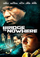 The Bridge to Nowhere Movie Poster Print featuring intriguing visuals.