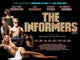 The Informers Movie Poster Print featuring vivid imagery and cinematic design.