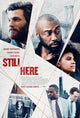 Still Here Movie Poster Print showcasing cinematic artwork