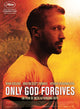 Only God Forgives Movie Poster Print - striking design for film enthusiasts.