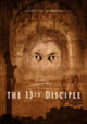 The 13th Disciple Movie Poster Print featuring dramatic artwork.