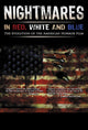 Nightmares in Red, White and Blue Movie Poster Print