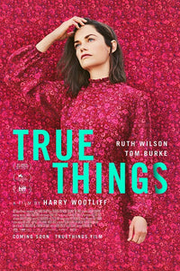 True Things Movie Poster Print featuring vibrant colors and striking imagery.