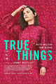 True Things Movie Poster Print featuring vibrant colors and striking imagery.