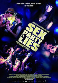 Sex, Party and Lies movie poster print featuring vibrant imagery.