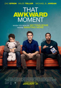That Awkward Moment Movie Poster Print (11 x 17)
