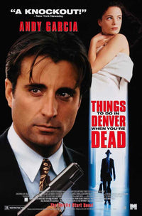Things to Do in Denver When You're Dead movie poster print featuring iconic film imagery.