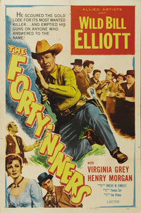 The Forty-Niners Movie Poster Print showcasing classic film art.