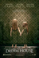 Dream House Movie Poster featuring a suspenseful cinematic scene.