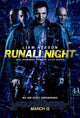 Run All Night Movie Poster Print featuring action-packed imagery.