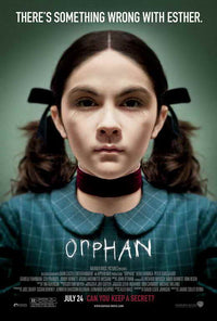 Orphan Movie Poster Print featuring chilling imagery from the psychological thriller.