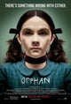 Orphan Movie Poster Print featuring chilling imagery from the psychological thriller.