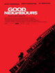 Good Neighbours Movie Poster Print showcasing vibrant colors and cinematic art.