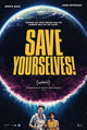 Save Yourselves! Movie Poster Print showcasing quirky comedy artwork.