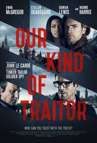 Our Kind of Traitor Movie Poster Print showcasing thrilling espionage art