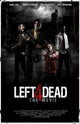 Left for Dead Movie Poster Print showcasing dynamic visuals.