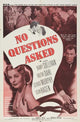 No Questions Asked Movie Poster featuring classic cinema design.