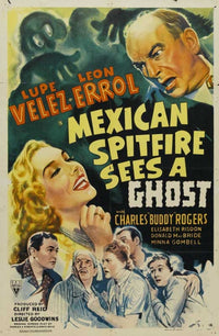 Mexican Spitfire Sees a Ghost movie poster print showcasing classic cinema.