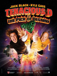 Tenacious D in The Pick of Destiny movie poster print showcasing Jack Black and Kyle Gass.