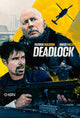 Deadlock Movie Poster Print featuring dynamic visuals.