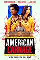 American Carnage Movie Poster Print showcasing intense cinematic artwork