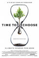 Time to Choose Movie Poster Print showcasing powerful visual storytelling.
