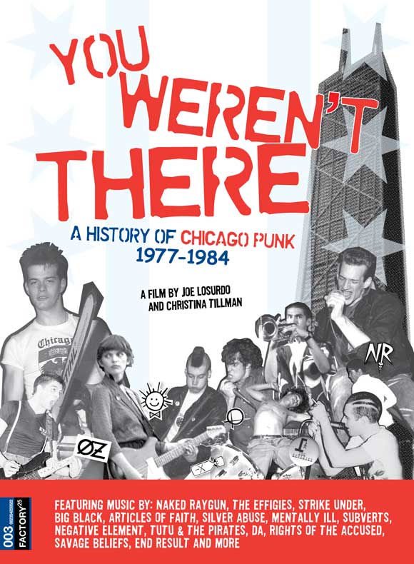 You Weren't There: A History of Chicago Punk 1977 to 1984 Movie Poster Print