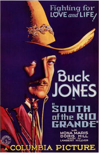 South of the Rio Grande Movie Poster Print featuring classic film artistry.