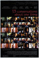 13 Conversations About One Thing Movie Poster - vibrant and thought-provoking design.