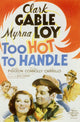 Too Hot to Handle Movie Poster Print featuring vibrant design.