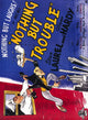 Nothing But Trouble Movie Poster Print featuring vibrant colors and iconic imagery.