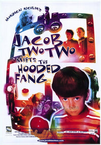 Jacob Two Two Meets the Hooded Fang Movie Poster featuring vibrant colors and whimsical design.