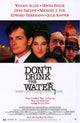Dont Drink the Water movie poster print featuring iconic imagery.