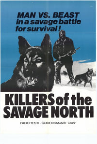 Killers of the Savage North Movie Poster Print
