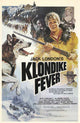 Klondike Fever Movie Poster Print showcasing classic cinema adventure.