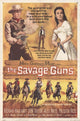 Savage Guns Movie Poster Print showcasing dynamic action artwork.