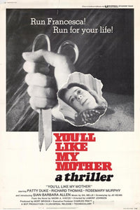 You'll Like My Mother Movie Poster Print