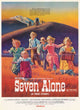 Seven Alone Movie Poster Print showcasing adventure and resilience.