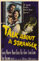 Talk About A Stranger Movie Poster Print