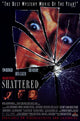 Shattered Movie Poster Print featuring dramatic design and vibrant colors.