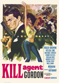 Kill Agent Gordon Movie Poster Print - vibrant and action-packed design.