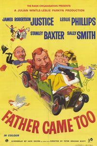 Father Came Too Movie Poster Print showcasing classic cinema art.