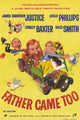 Father Came Too Movie Poster Print showcasing classic cinema art.