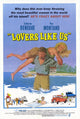 Lovers Like Us Movie Poster Print showcasing romantic cinema art.