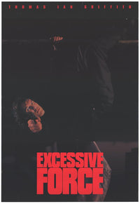 Excessive Force Movie Poster Print showcasing thrilling action scenes.
