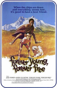 Forever Young Forever Free Movie Poster Print