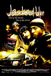 Jacked Up Movie Poster Print featuring dynamic artwork for film enthusiasts.